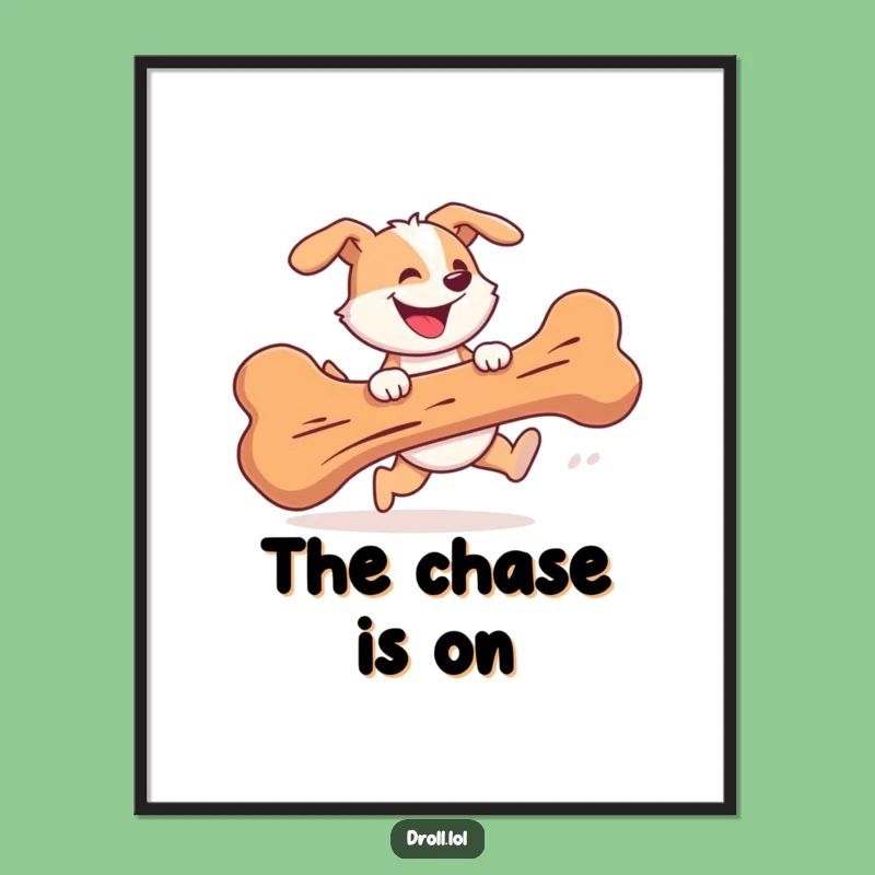 Funny Dog Bone Digital Art: Instant Chase Fun - Hilarious Gift!