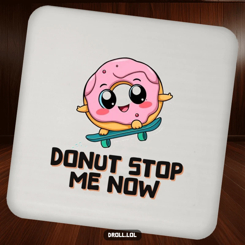 Funny donut with big eyes skateboarding downhill, featured on protective drink coasters, adding a humorous touch to any table setting.