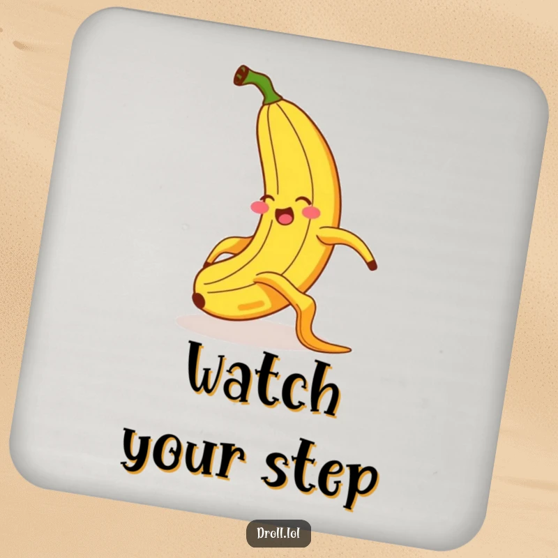 Funny coaster featuring a giggling banana dramatically slipping on a banana peel with exaggerated motion and a comical, startled face.