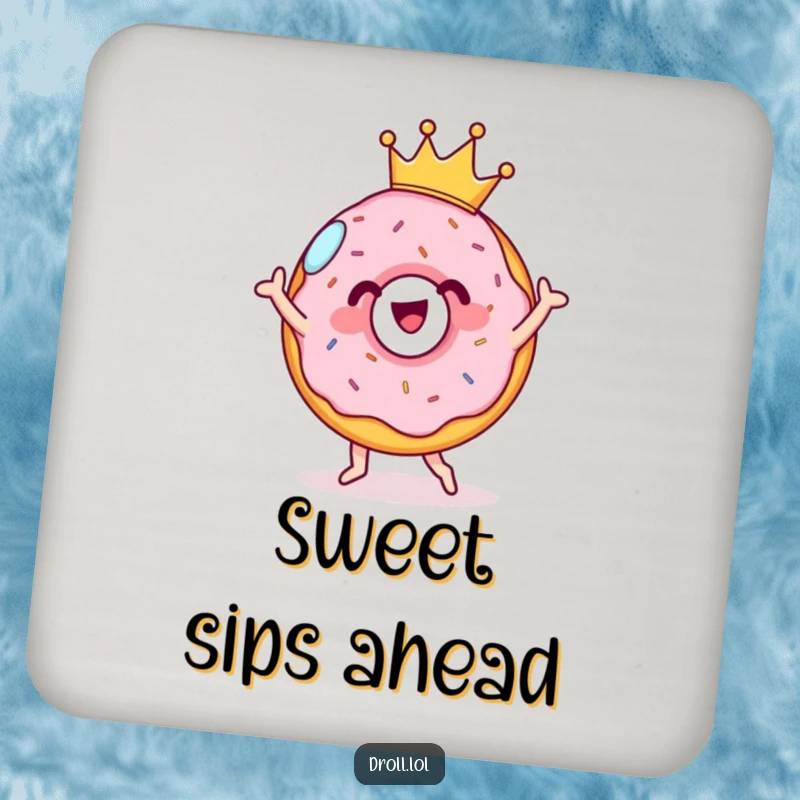 Funny cheerful donut with a tiny crown, doing a silly dance on a coaster. Protects surfaces with sweetness.