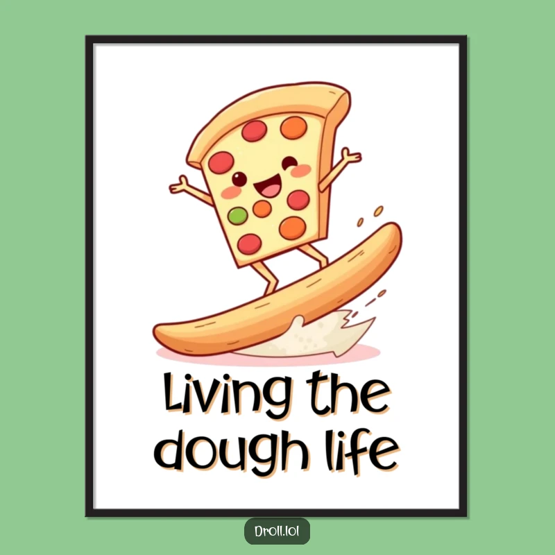 Funny Pizza Surf Poster: Decorate with this Hilarious Pizza Breadstick Art
