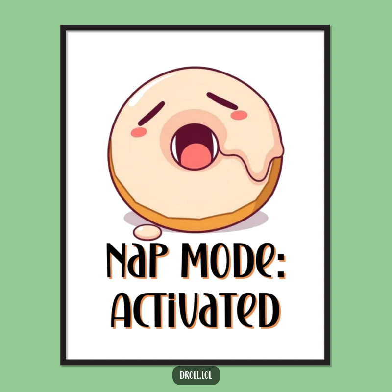 Funny Sleepy Donut Poster - Cozy Wall Art & Hilarious Gift Idea