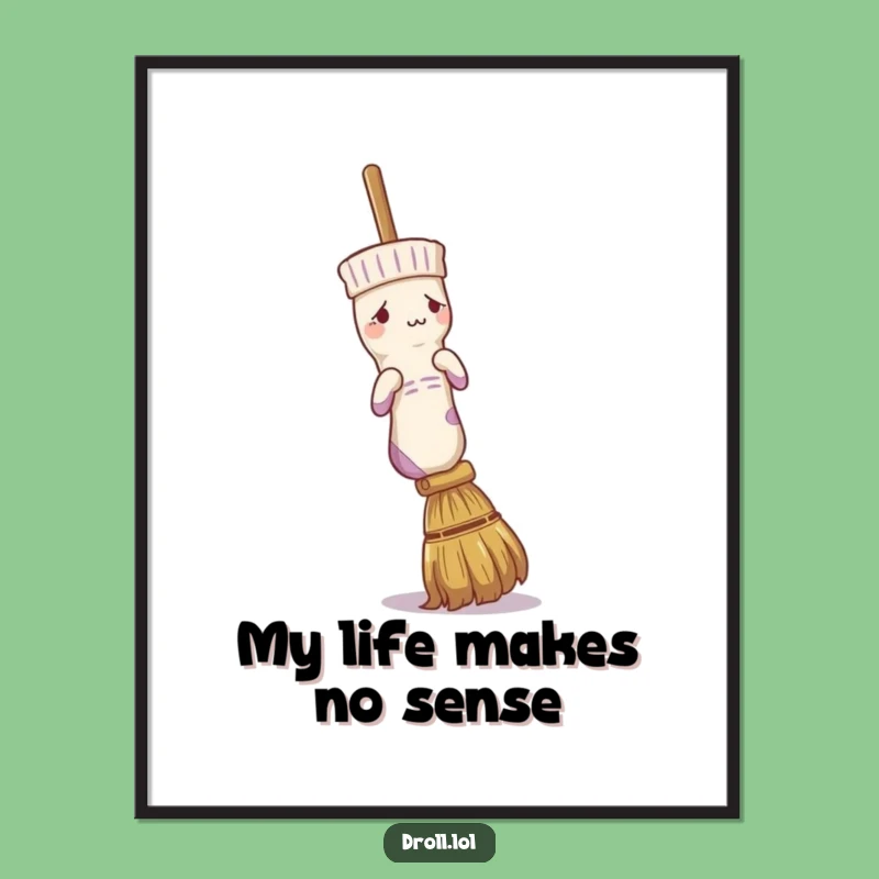 Funny Confused Sock Broom Poster - Decorate with Hilarious Laundry Day Art