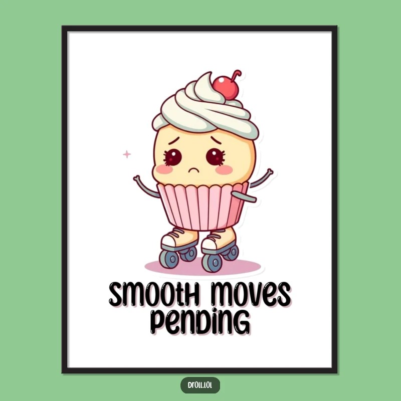 Funny Roller Skate Cupcake Poster: Bewildered Art, Hilarious Wall Decor Gift!