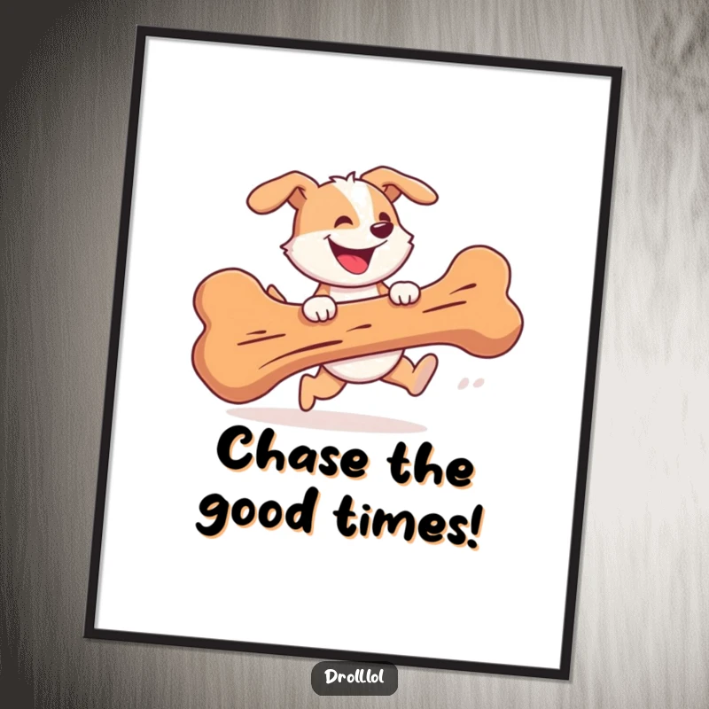 Funny Free Printable Wall Art: A cheerful dog with a silly grin excitedly chasing a giant, runaway bone, full of playful energy.
