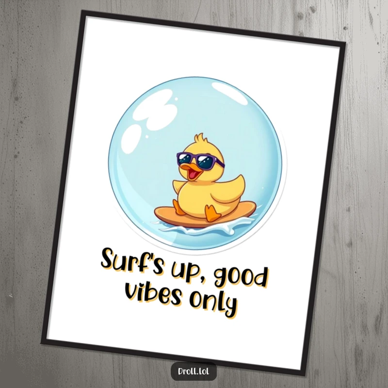 Funny Free Printable Wall Art: Happy rubber duck wearing sunglasses surfs a huge bubble. A cool, humorous downloadable art piece.