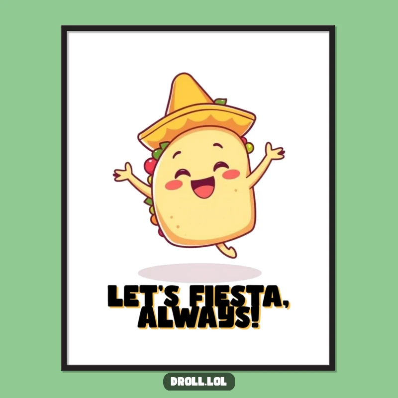 Free Printable Taco Fiesta Art: Dancing Foodie, Fun Downloadable Wall Decor