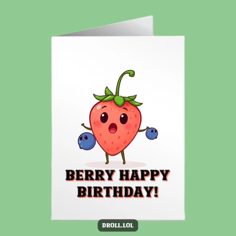 Free Printable Birthday Card: Strawberry Juggling Blueberries Funny Downloadable Gift