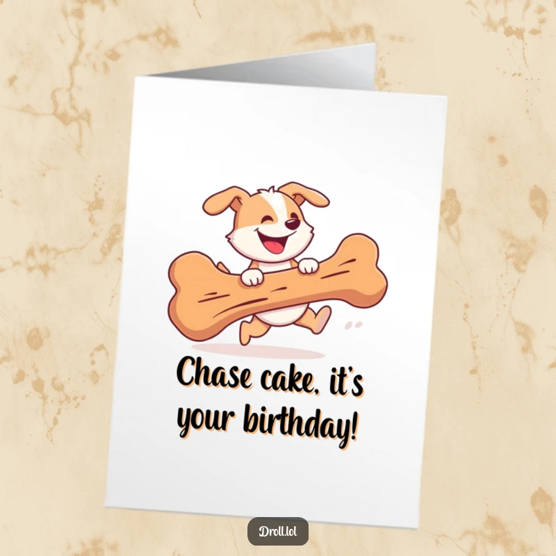 Funny Free Printable Birthday Card: A cheerful dog with a silly grin gleefully chasing a giant, runaway bone with excitement.