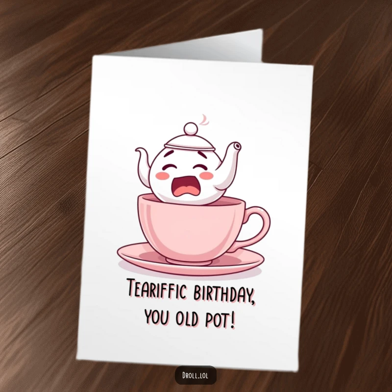 Funny Free Printable Birthday Card: Startled teapot comically leaps from teacup, spout surprised, perfect for a hilarious DIY greeting.