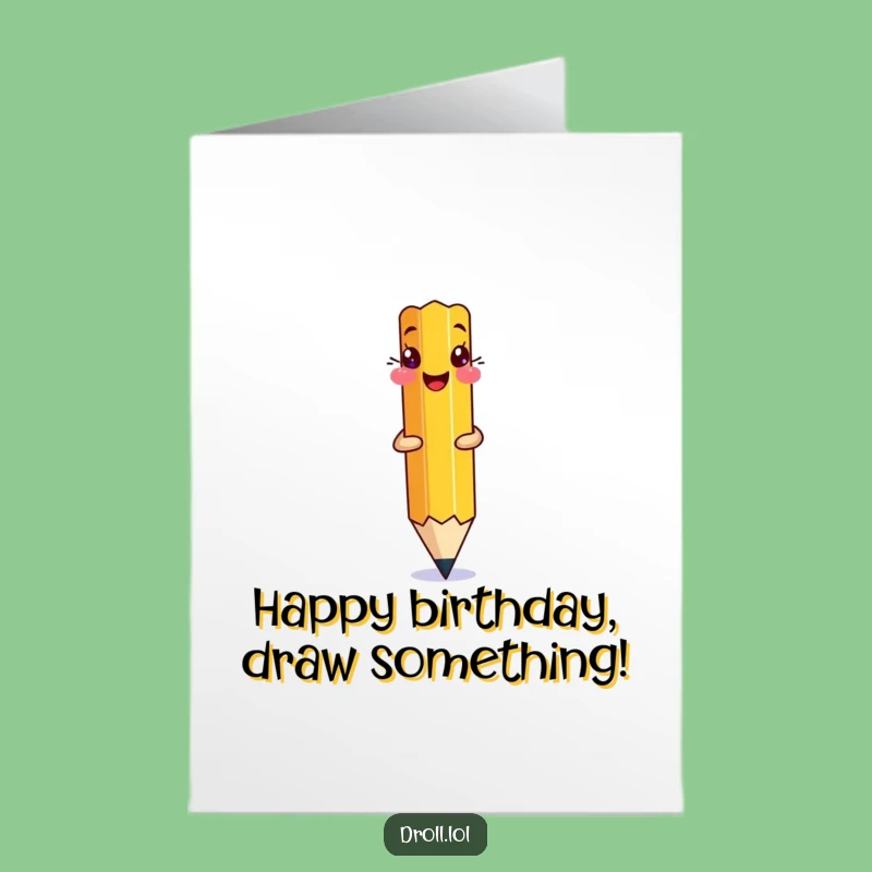 Free Printable Birthday Card: Funny Giggling Pencil Drawing Itself Downloadable Gift