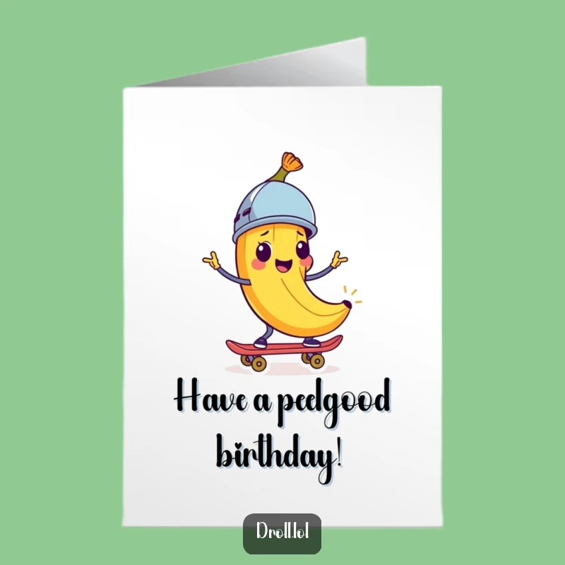 Free Printable Birthday Card: Banana Peel Skater, Funny Downloadable Ride Into Fun Gift