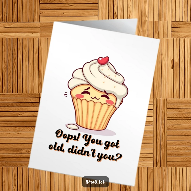 Funny Free Printable Birthday Card: A blushing cupcake with dripping frosting, looking shyly embarrassed, perfect for a cute birthday.