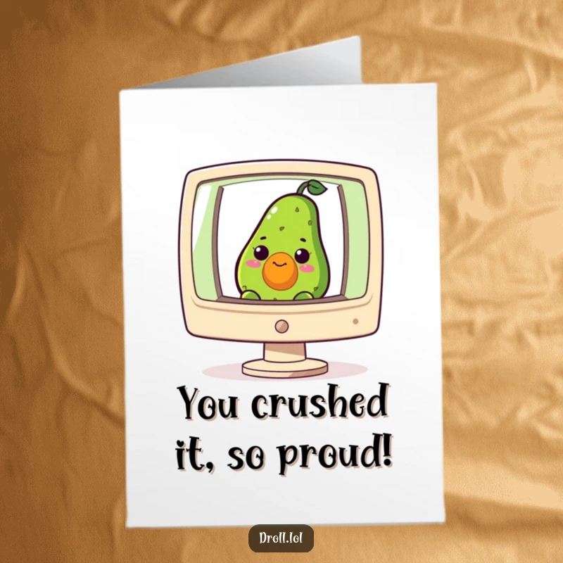 Funny Free Printable congratulations card, a curious avocado peeking from a large computer screen, celebrating a digital accomplishment.