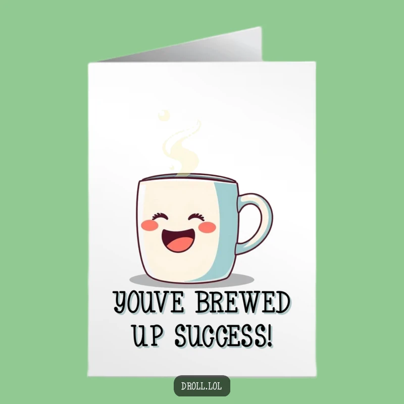 Free Printable Congrats Card: Opera Singing Mug Steam - Funny Downloadable DIY