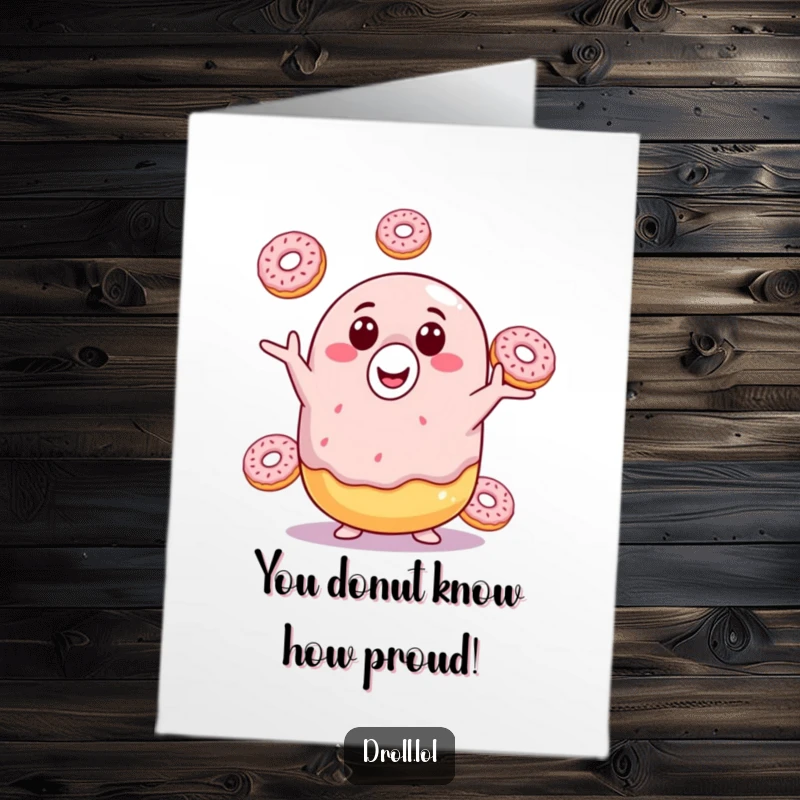 Funny Free Printable Congratulations Card: Smiling donut masterfully juggling mini donuts, perfect for celebrating wins.