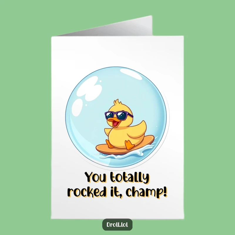 Free Printable Funny Congrats Card: Surfing Duck Bubble Congratulations - Awesome Downloadable Gift