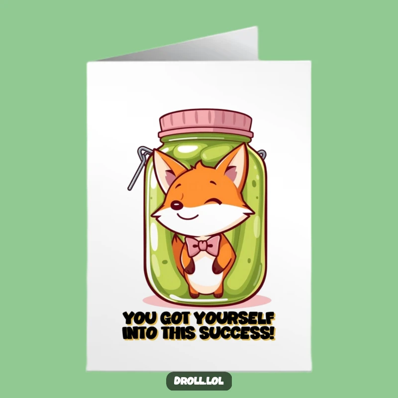 Free Printable Congrats Card: Fox Pickle Predicament - Witty DIY Downloadable Gift