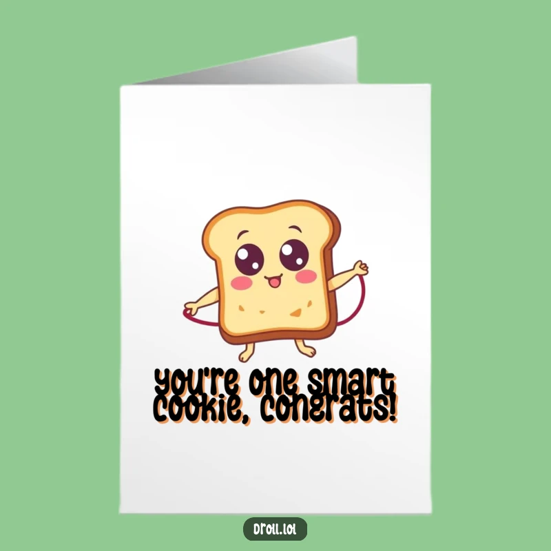 Free Printable Funny Congrats Card: Toast Jumping Rope - Energetic Downloadable Gift