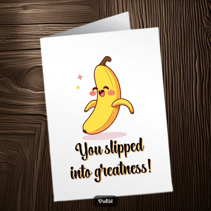 Funny free printable congratulations card: a giggling banana peel comically slipping on itself, perfect for surprising someone.