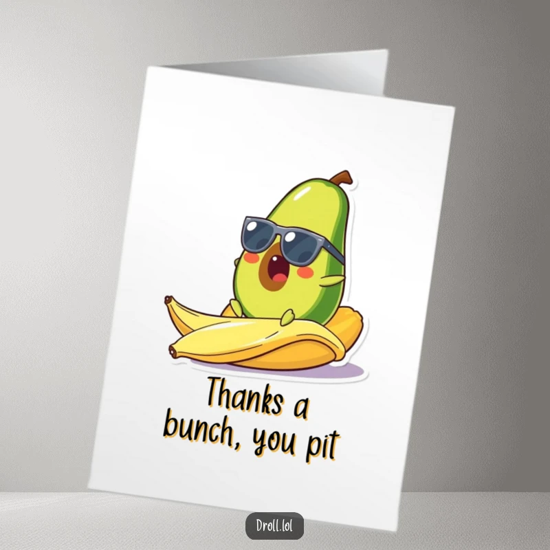 Funny Free Printable Thank You Card: A cool avocado in sunglasses hilariously slipping on a banana peel, a comical thank you gesture.