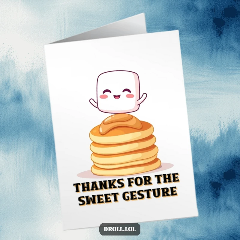 Funny Free Printable Thank You Card: A giggling marshmallow balances on pancakes, conveying thanks with a smile.