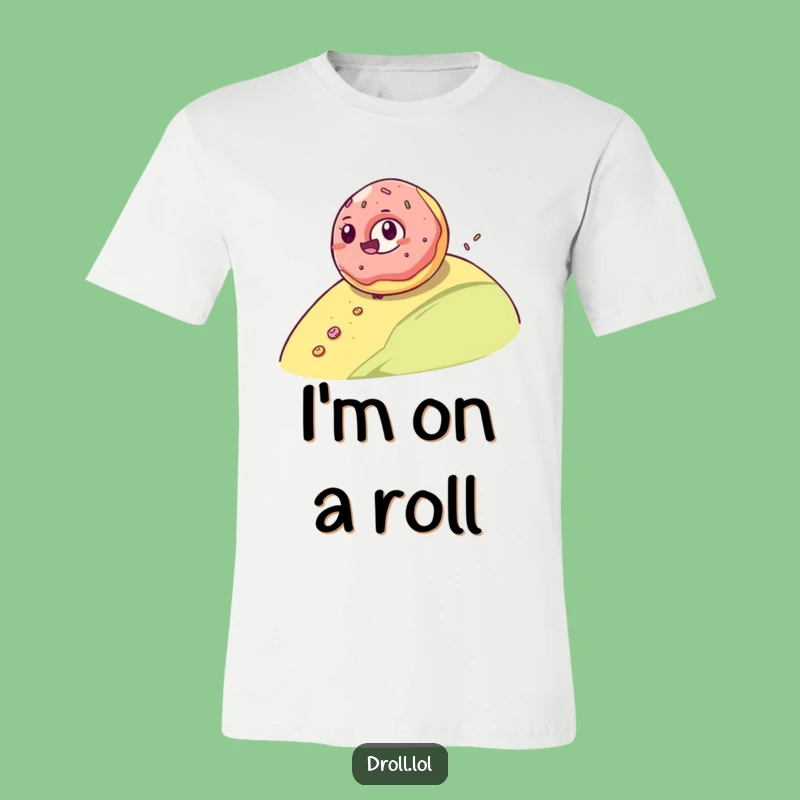 Funny Donut Roll T-Shirt: Wear Your Giggles with this Jelly Donut