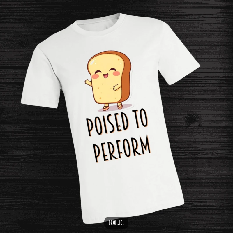 Funny giggling bread loaf in tiny ballet shoes, striking a ballet dance pose on a charming t-shirt.